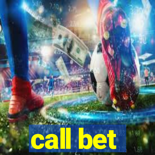 call bet